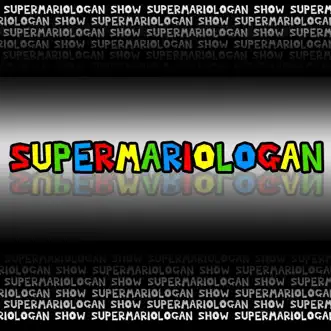 Supermariologan Show - Single by Destorm album download