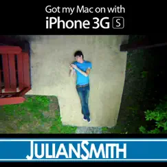 Got My Mac On With IPhone 3Gs by Julian Smith album reviews, ratings, credits