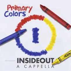 Primary Colors by InsideOut A cappella album reviews, ratings, credits