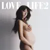 LOVE LIFE 2 album lyrics, reviews, download