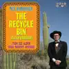The Recycle Bin - Single album lyrics, reviews, download