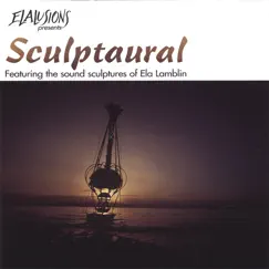 Sculptaural by Ela lamblin album reviews, ratings, credits