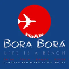 Bora Bora (Life Is A Beach) [Special Edition Digital] by Various Artists album reviews, ratings, credits