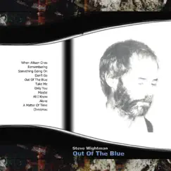 Out of the Blue (feat. Dave Robinson & Ben Belville) by Steve Wightman album reviews, ratings, credits