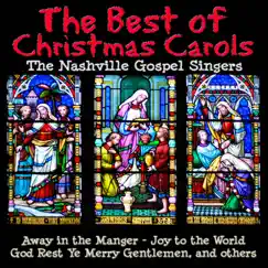 The Best of Christmas Carols by The Nashville Gospel Singers album reviews, ratings, credits