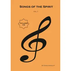 Songs of the Spirit, Vol. 1 by Diana Howlett album reviews, ratings, credits