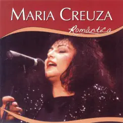 Série Romântico: Maria Creuza by Maria Creuza album reviews, ratings, credits