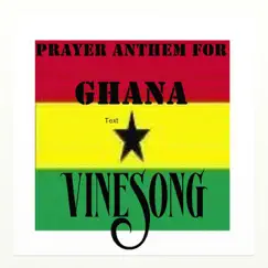 Vinesong, Prayer Anthem for Ghana by Vinesong album reviews, ratings, credits
