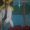 I Miss You So (feat. Vyper) - Single album lyrics, reviews, download