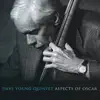 Aspects of Oscar (feat. Kevin Turcotte, Robi Botos, Reg Schwager, Terry Clarke & Dave Young) album lyrics, reviews, download