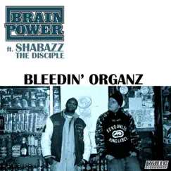 Bleedin' organz (feat. Shabazz the Disciple) Song Lyrics