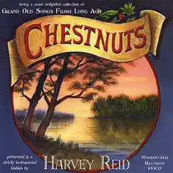 Chestnuts by Harvey Reid album reviews, ratings, credits