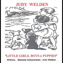 Little Girls, Boys & Puppies - Single by Judy Welden album reviews, ratings, credits