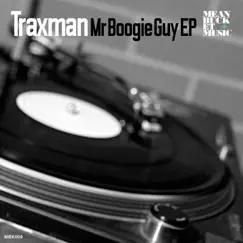 Mr Boogie Guy - Single by Traxman album reviews, ratings, credits