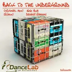 Back to the Underground - Single by Nino Bua album reviews, ratings, credits