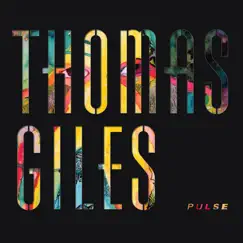 Pulse by Thomas Giles album reviews, ratings, credits