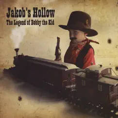 The Legend of Bobby the Kid by Jakob's Hollow album reviews, ratings, credits