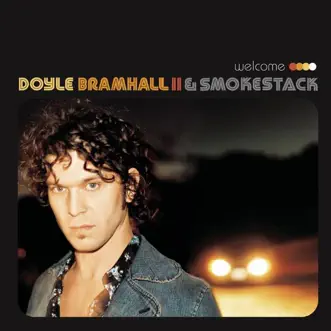 Welcome by Doyle Bramhall II & Smokestack album download