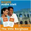 Audio Visit : Rome - The Collections of the Villa Borghese album lyrics, reviews, download