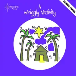 A Wriggly Nativity by Starshine Singers album reviews, ratings, credits