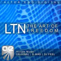 The Art Of Freedom - Single by LTN album reviews, ratings, credits
