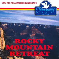 Rocky Mountain Retreat by Anton Hughes album reviews, ratings, credits