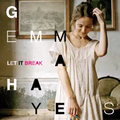 Let It Break by Gemma Hayes album reviews, ratings, credits