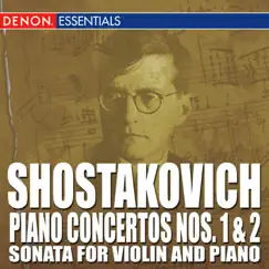 Shostakovich: Piano Concertos Nos. 1 & 2 - Prelude for Piano - Sonata for Violin and Piano by Various Artists album reviews, ratings, credits