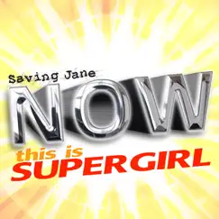SuperGirl (Josh Harris Dance Radio Mix) Song Lyrics