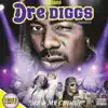 Dre Diggs Presents: Me & My Cuddie album lyrics, reviews, download