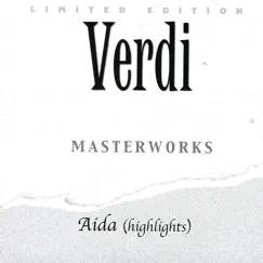 Giuseppe Verdi: Aida (Highlights) by Coro Dell'Arena Di Verona, Nello Santi & Orchestra Dell'Arena Di Verona album reviews, ratings, credits