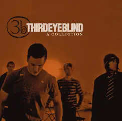 A Collection (Remastered) by Third Eye Blind album reviews, ratings, credits