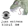 Shout Me! - Single album lyrics, reviews, download