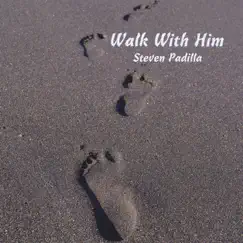 Walk With Him Song Lyrics