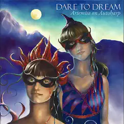 Dare to Dream: A Collection of Songs for Children by Artemise on Autoharp album reviews, ratings, credits