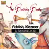 Yiddish, Klezmer & Sephardic Music album lyrics, reviews, download