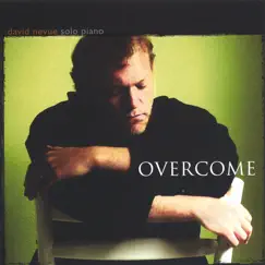 Overcome by David Nevue album reviews, ratings, credits