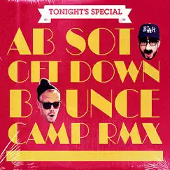 Get Down (Bounce Camp Remix) Song Lyrics