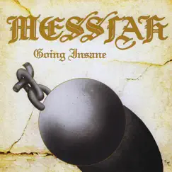 Going Insane +3 (Collector's Edition) by Messiah album reviews, ratings, credits