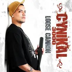 Loose Cannon by Cynikal 3000 album reviews, ratings, credits