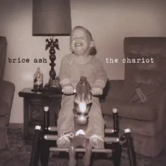 The Chariot by Brice Ash album reviews, ratings, credits