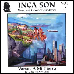 Vamos a Mi Tierra (Volume 2) by Inca Son album reviews, ratings, credits