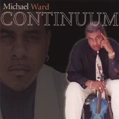 Continuum by Michael Ward album reviews, ratings, credits