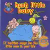 Hush Little Baby (17 Bedtime Songs for the little ones in your life) album lyrics, reviews, download