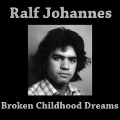 Broken Childhood Dreams Song Lyrics