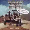 Build Up God's Highway album lyrics, reviews, download