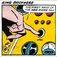 THE FIRST RAYS OF THE NEW RISING SUN by KING BROTHERS album reviews, ratings, credits