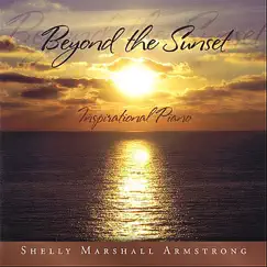 Beyond the Sunset by Shelly Marshall Armstrong album reviews, ratings, credits