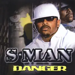 Dangerous by S Man album reviews, ratings, credits
