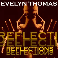Reflections by Evelyn Thomas album reviews, ratings, credits